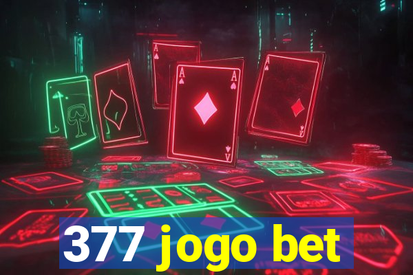 377 jogo bet